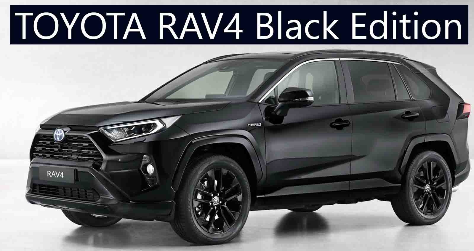 Toyota RAV4 Hybrid รุ่นพิเศษ  Black Edition ในยุโรป