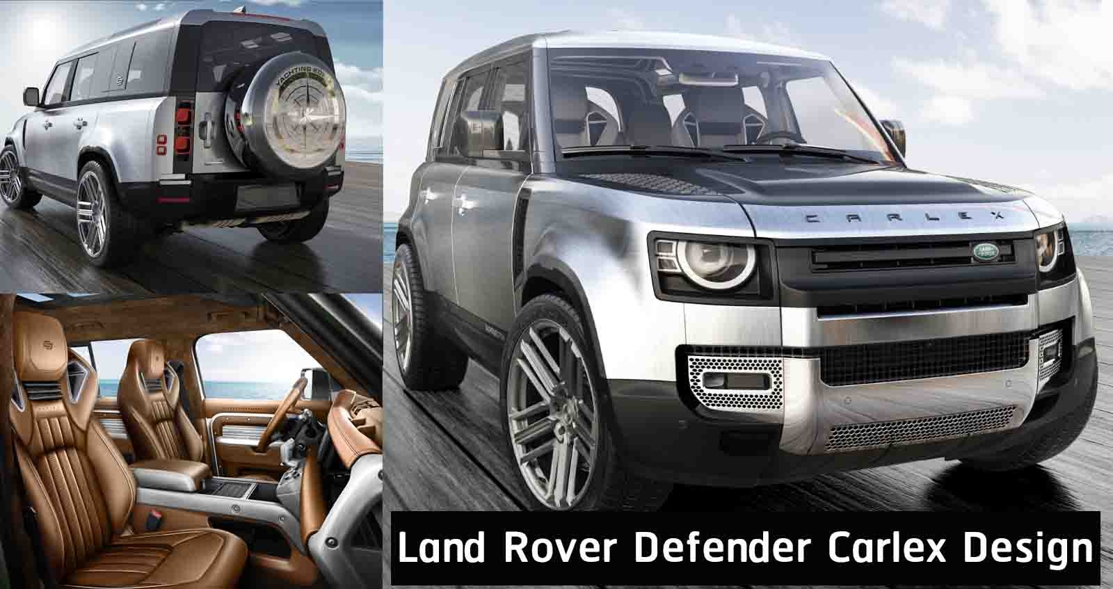 Land Rover Defender แต่งหรูหราโดย Carlex Design