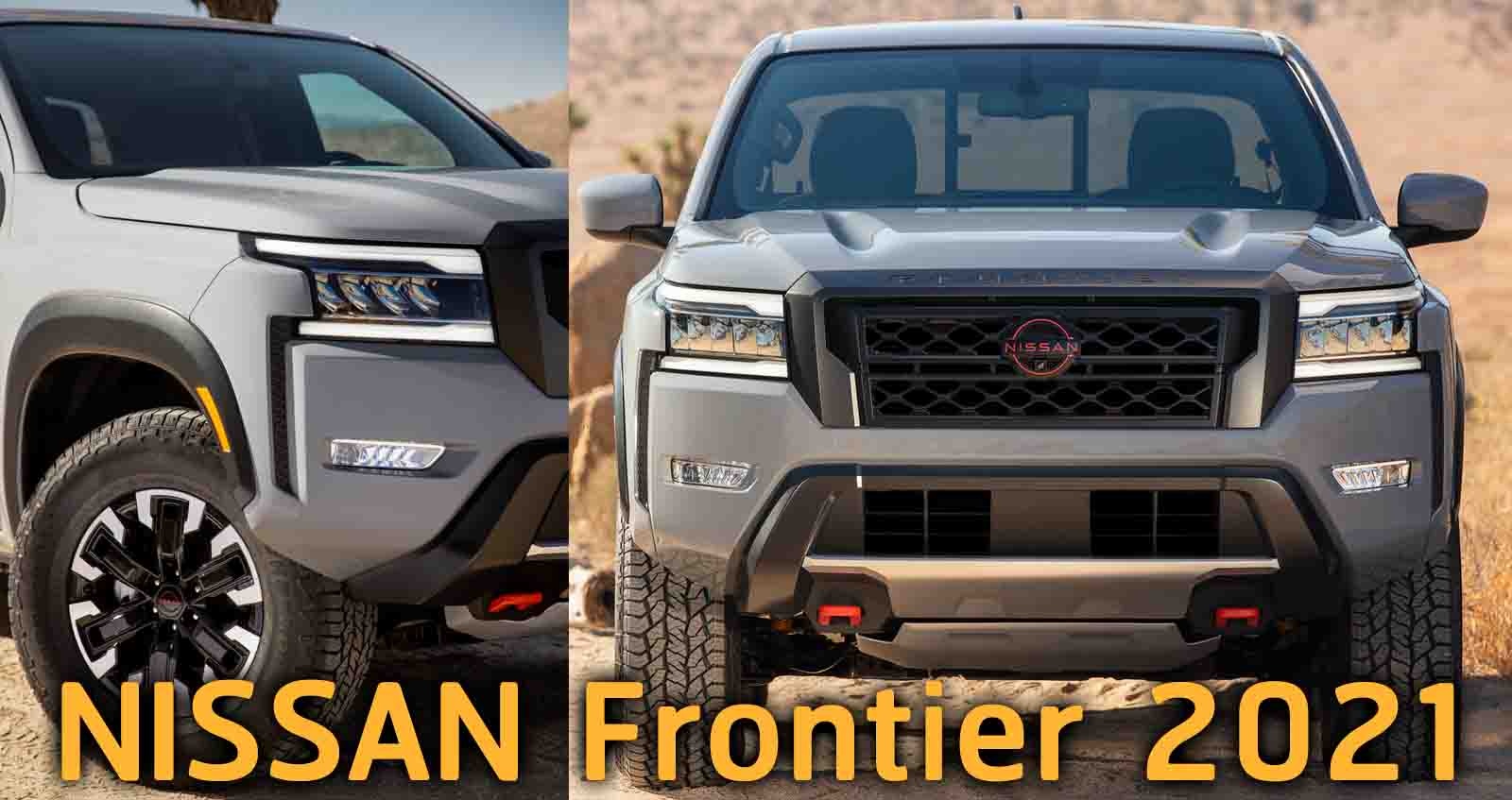 NISSAN Frontier 2021 พร้อมขุมพลัง V6 310 แรงม้า