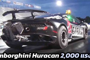 Lamborghini Huracan แรงที่สุดในโลก 2,000 แรงม้า เร่ง 313 กม./ชม. ภายใน 7.33 วินาที (VDO)