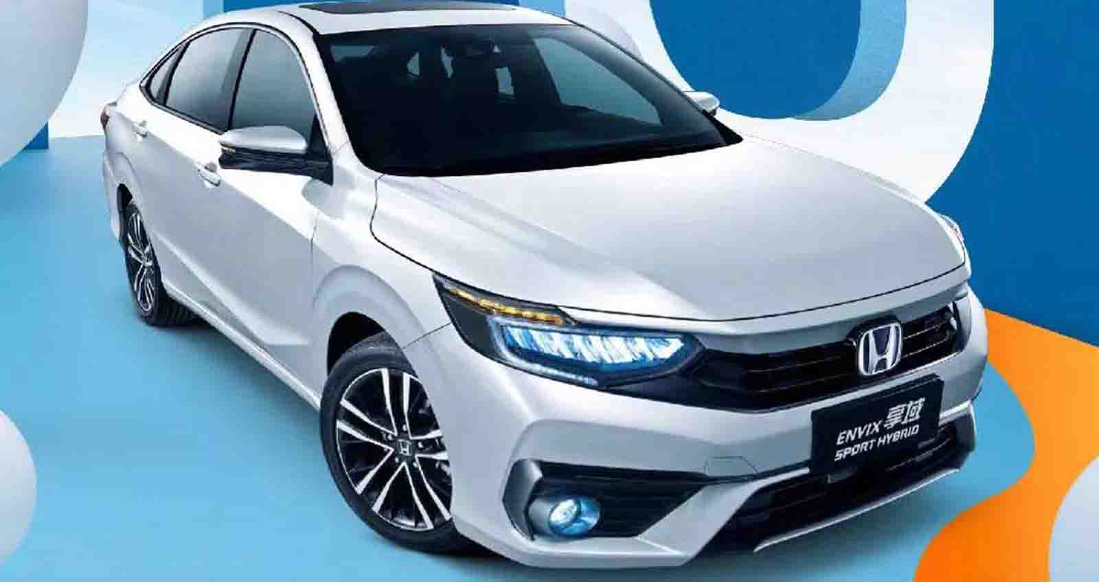 Honda ENVIX ปรับปรุงใหม่ อีกร่างของ HONDA CITY เปิดตัวในจีน 26 มีนาคม 2022