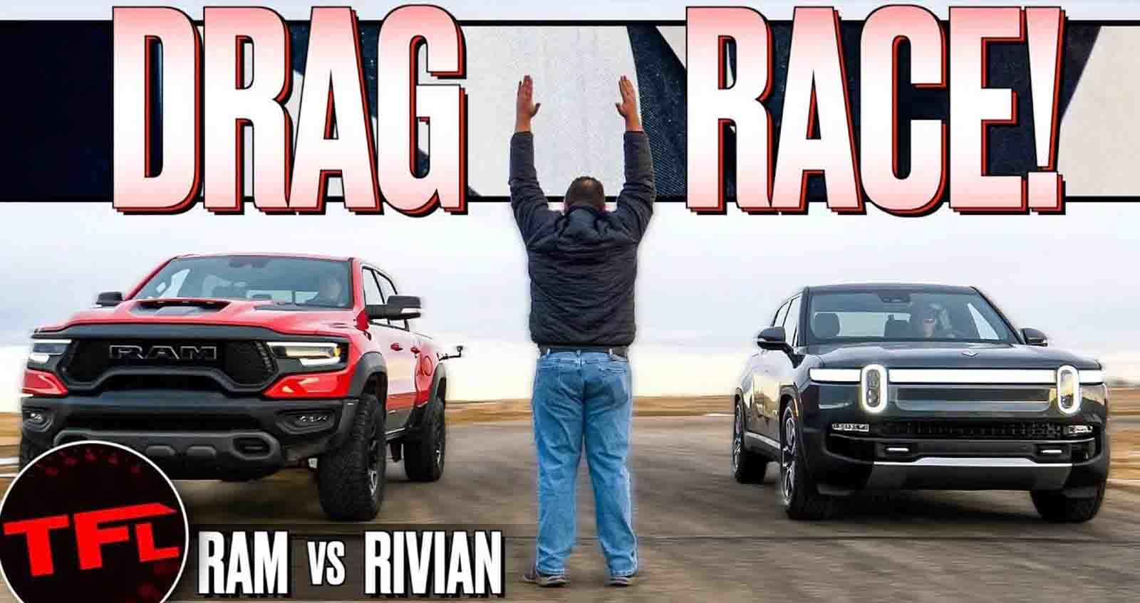 RAM TRX Vs Rivian R1T กระบะไฟฟ้า ใครเร่งดีกว่ากัน