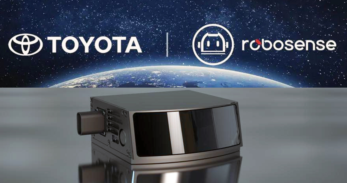 TOYOTA Motors ร่วมมือ RoboSense ในการติดตั้งเซ็นเซอร์อัจฉริยะ LiDAR