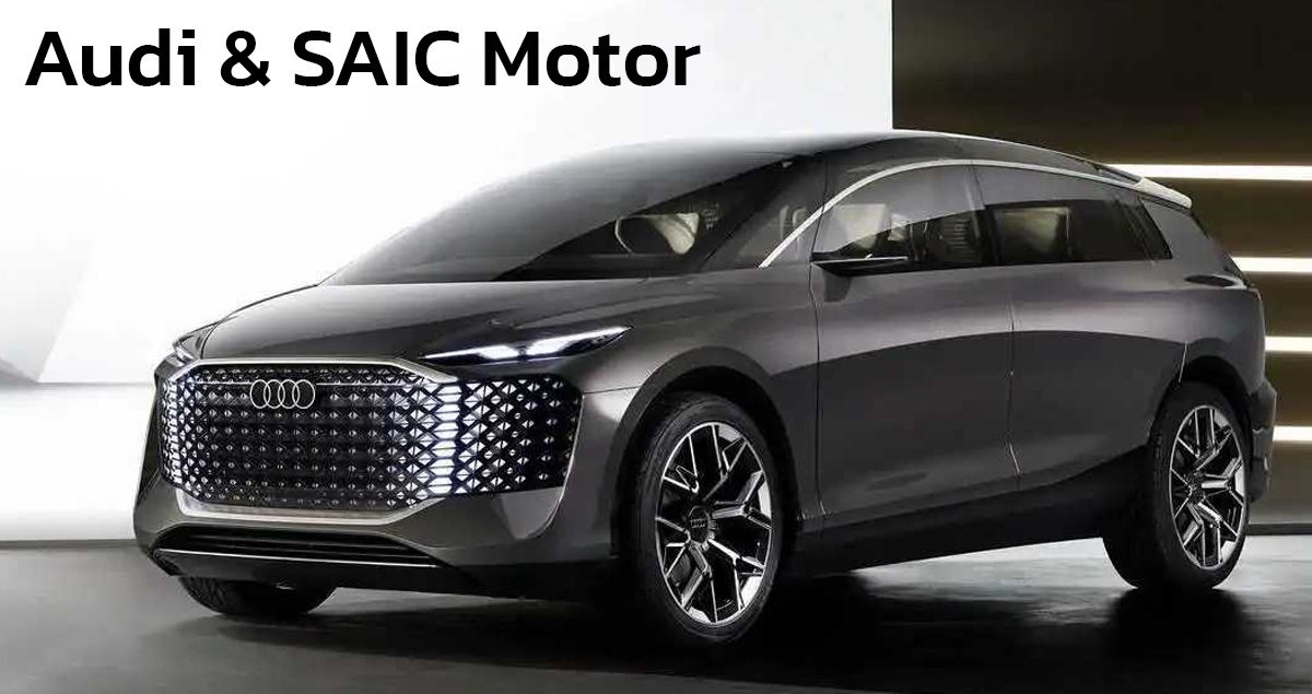 Audi และ SAIC Motor ร่วมมือพัฒนารถยนต์ไฟฟ้า บนแพลฟอตร์มของ  Zhiji/IM Automobile