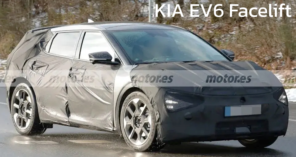 ทดสอบวิ่ง KIA EV6 Facelift ปรับปรุงใหม่ เปิดตัวกลางปีหน้า