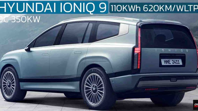 HYUNDAI IONIQ 9 SUV 3 แถว แบตเตอรี่ 110.3kWh วิ่งได้ 620 กม./ชาร์จ WLTP DC 350kW